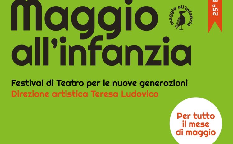  XXV edizione Maggio all’infanzia: dal 18 al 22 maggio la vetrina spettacoli a Bari e Monopoli