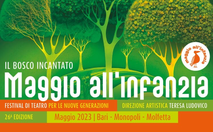  La XXVI edizione del Maggio all’infanzia nel segno del ‘Bosco incantato’